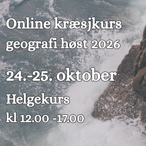 Kræsjkurs i geografi høst 2026 24.-25. oktober