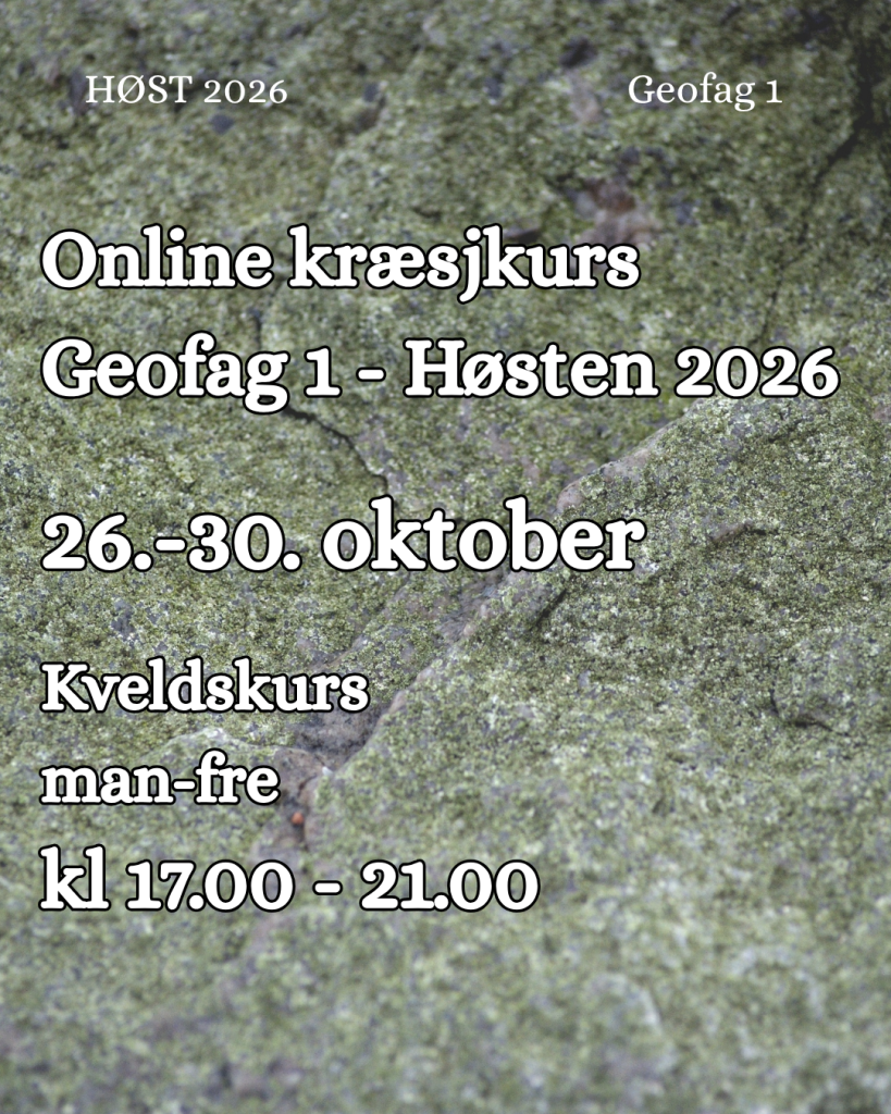 Online Kræsjkurs i Geofag 1 høst 2026 - 26.-30. oktober kl. 17-21